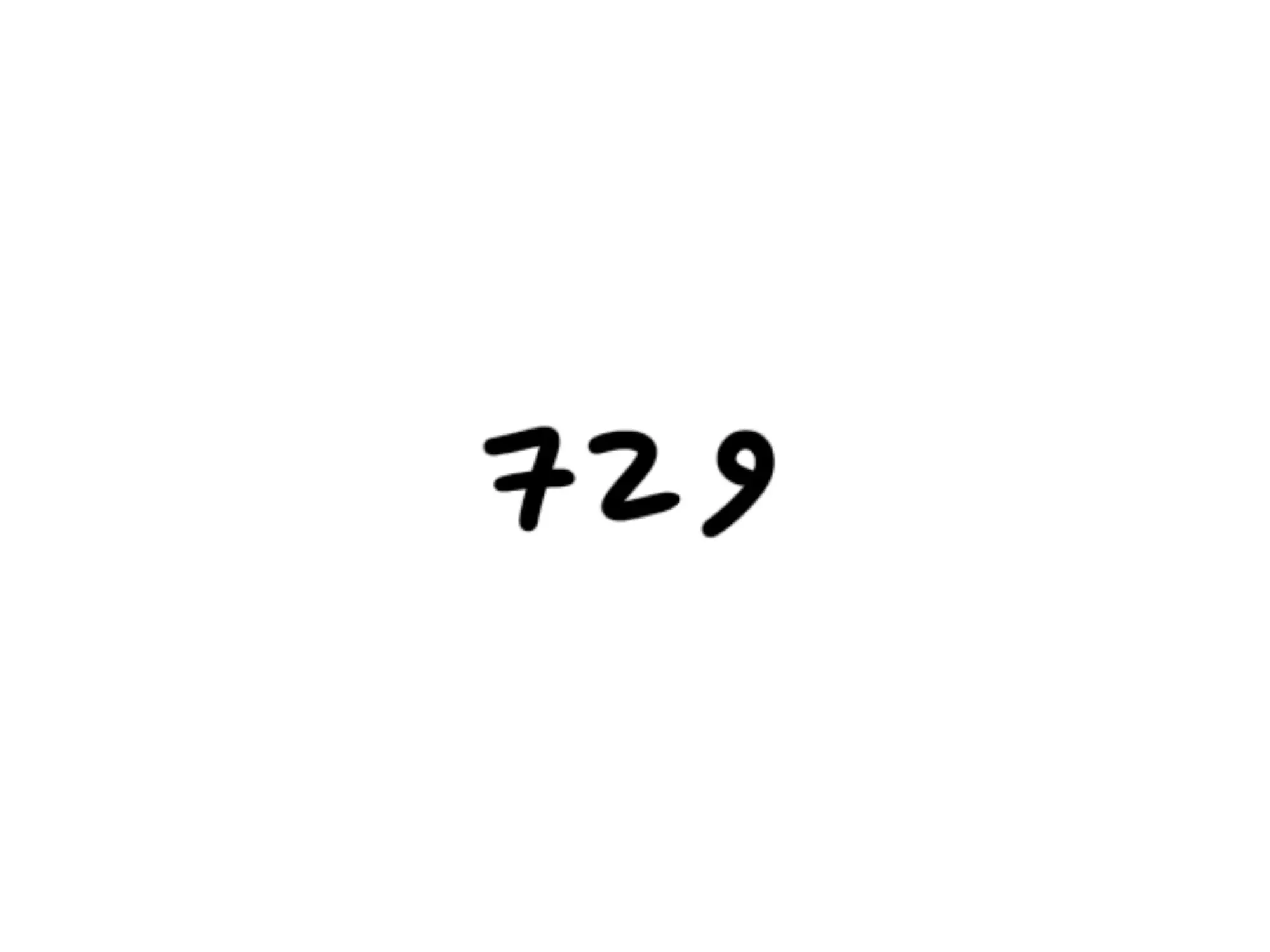 Cos' radice quadrata — Numero 729 scritto a mano su sfondo bianco.
